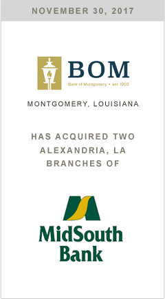 Bank of Montgomery is purchasing two Alexandria, LA branches of MidSouth Bank.