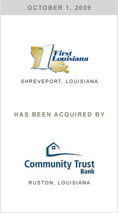 First Louisiana Bank has been acquired by Community Trust Bank