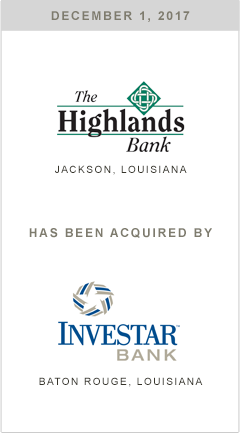 The Highlands Bank is being acquired by Investar Bank.