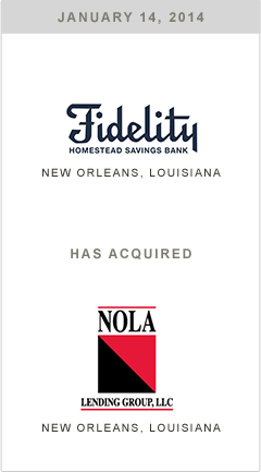 Fidelity Homestead has acquired NOLA Lending