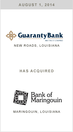 Guaranty Bank has acquired Bank of Maringouin