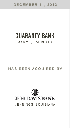 Guaranty Bank has been acquired by Jeff Davis Bank