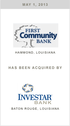 First Community Bank has been acquired by Investar Bank