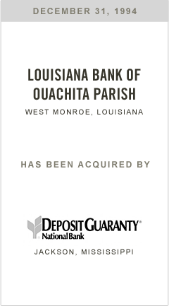 Louisiana Bank of Ouachita Parish has been acquired by Deposit Guaranty