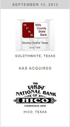 Mills County State Bank has acquired the First National Bank of Hico