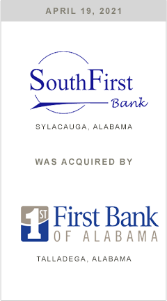 South First Bank was acquired by First Bank of Alabama