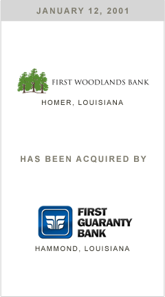 First Woodlands Bank has been acquired by First Guaranty Bank